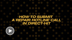 HOW TO SUBMIT A REPAIR HOTLINE CALL IN DIRECT-HIT