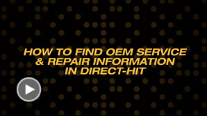 HOW TO FIND OEM SERVICE & REPAIR INFORMATION IN DIRECT-HIT