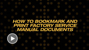 HOW TO BOOKMARK AND PRINT FACTORY SERVICE MANUAL DOCUMENTS